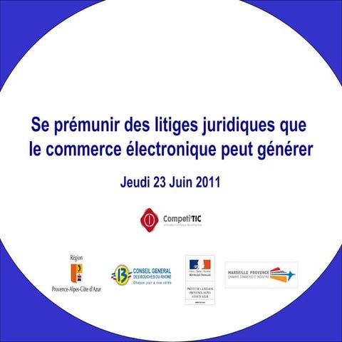 2011 06 23 aspects juridiques ecommerce by competitic