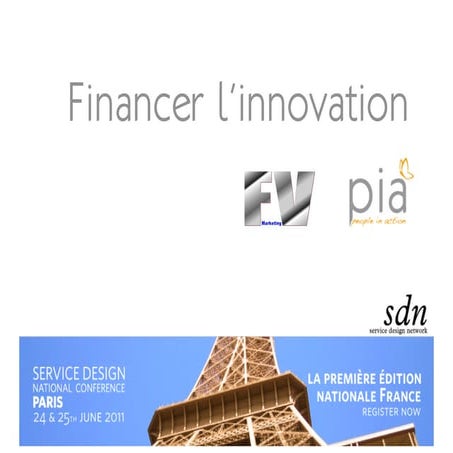 25 juin 2011 - Financer l&rsquo;innovation