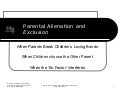 201106 Parental Alienation: When Parents Break Children's Loving Bonds