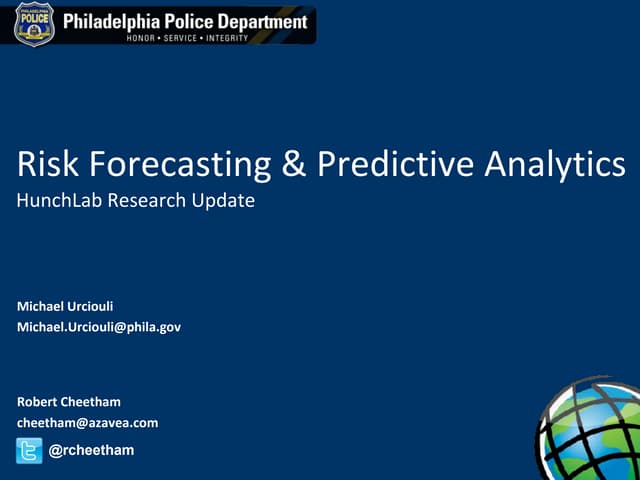 Crime Risk Forecasting and Predictive Analytics - Esri UC