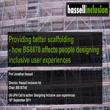 Providing better scaffolding - how BS8878 affects people designing inclusive ...