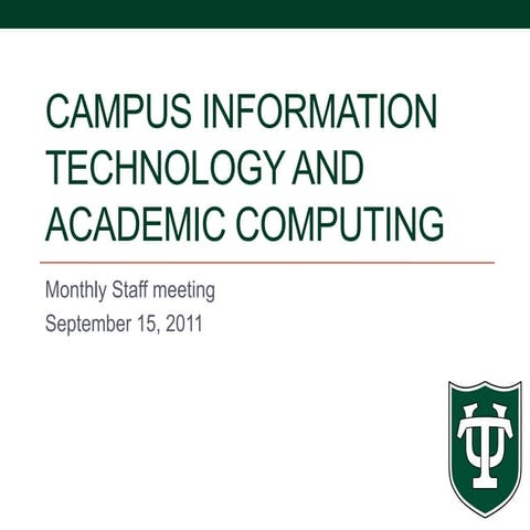 20110915 Tulane CITAC monthly meeting