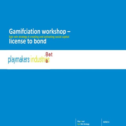 20110928 playmakers industries gamification