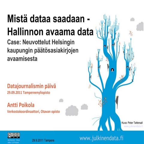 Mistä dataa saadaan - Hallinnon avaama data