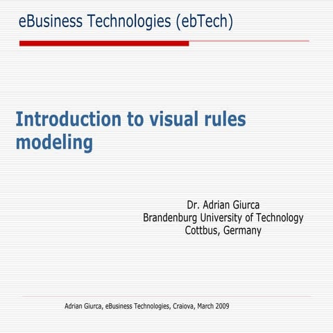 Introduction to visual rules modeling