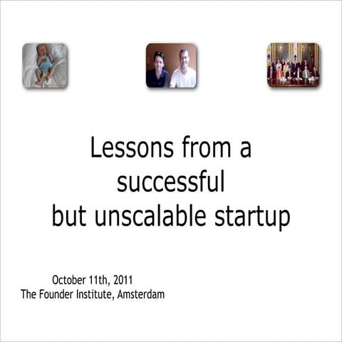 Lessons from a successful but unscalable startup