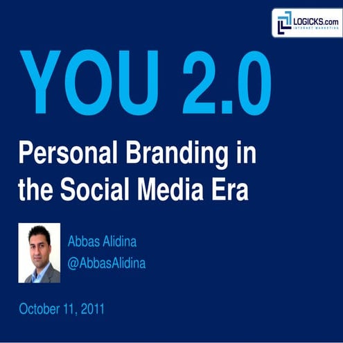 You 2.0: Personal Branding in the Social Media Era