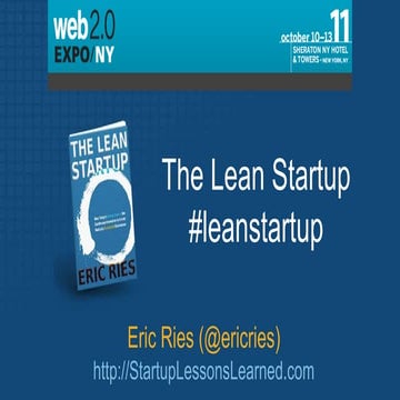 2011 10 12 eric ries lean startup web 2.0 expo ny keynote