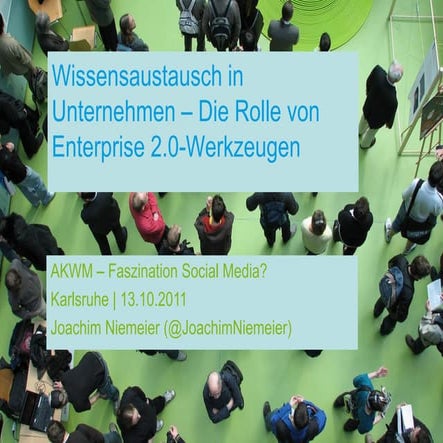  Wissensaustausch in Unternehmen – Die Rolle von Enterprise 2.0-Werkzeugen