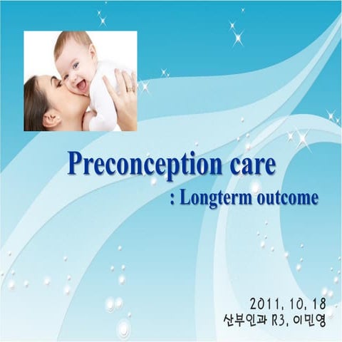 Preconception care : long term outcome