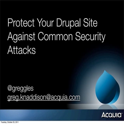 Protect Your Drupal Site Against Common Security Attacks
