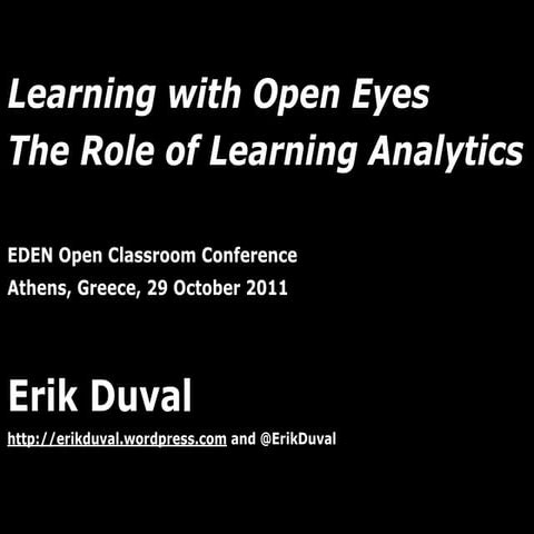 ￼Learning with Open Eyes: The Role of Learning Analytics