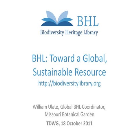 BHL: Toward a Global, Sustainable Resource