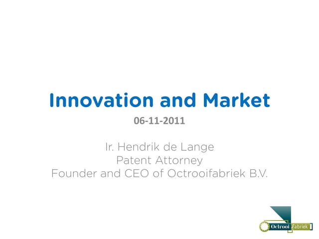 20111106 innovation and market