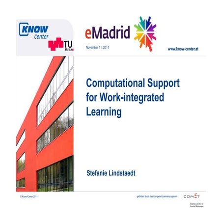 2011 11 11 (uc3m) emadrid slindstaedt kmi tug computational support for work-...