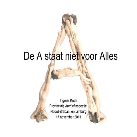 De A staat niet voor alles