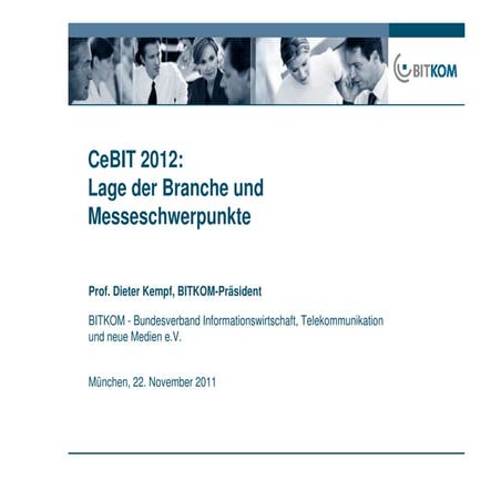 CeBIT 2012: Lage der Branche und Messeschwerpunkte