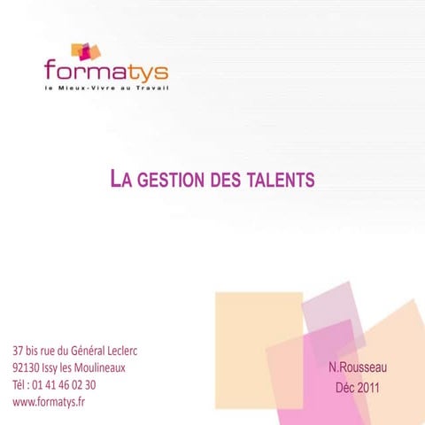 Comment mieux gérer les talents de l’entreprise ?