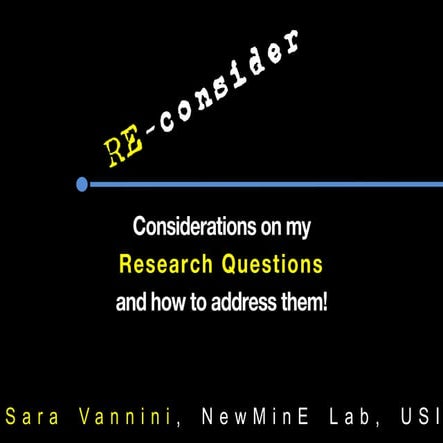 RE-Consider - considerations on my PhD questions