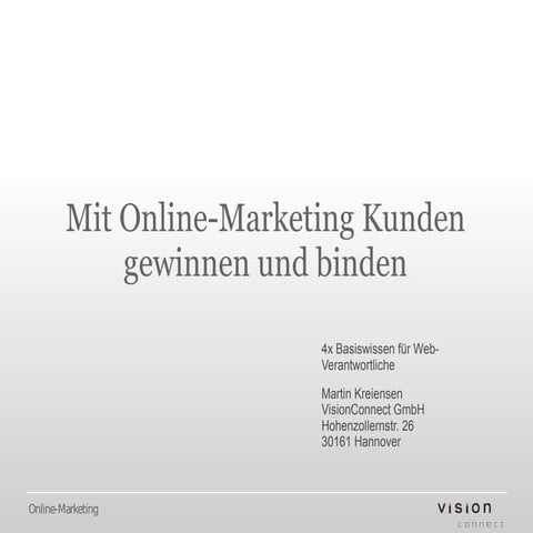 Mit Online-Marketing Kunden gewinnen und binden