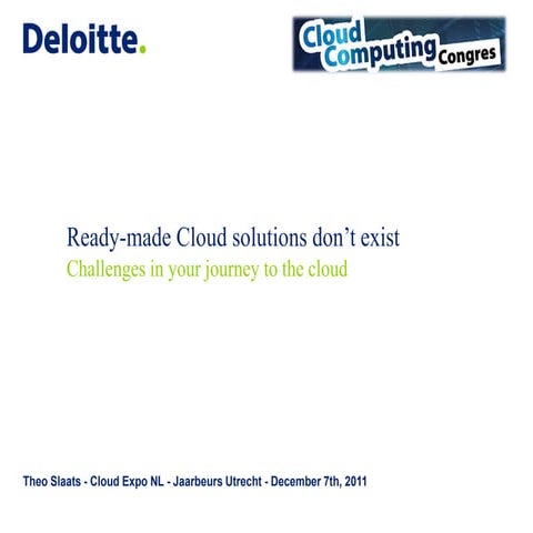 20111206 Cloud Expo Nl Jaarbeurs 7 Dec