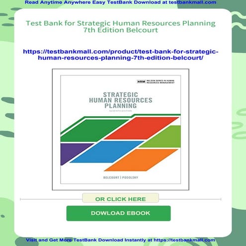 Test Bank for Strategic Human Resources Planning 7th Edition Belcourt