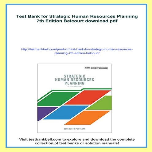 Test Bank for Strategic Human Resources Planning 7th Edition Belcourt | PDF
