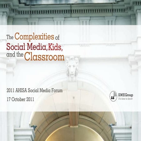 The Complexities of Social Media, kids and the Classroom