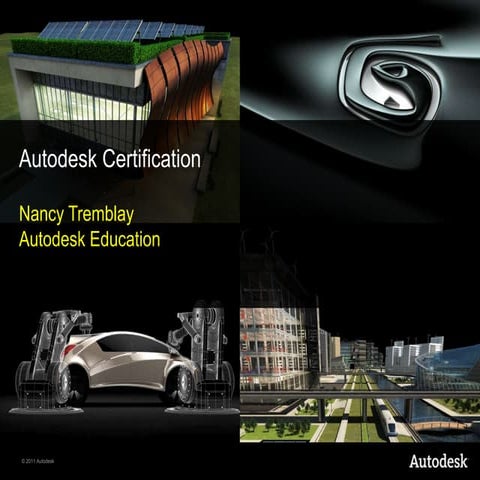 Get Autodesk Certified by Nancy Tremblay