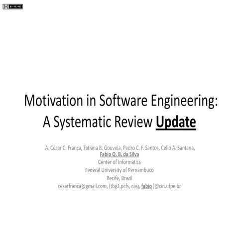 2011 EASE - Motivation in Software Engineering: A Systematic Review Update