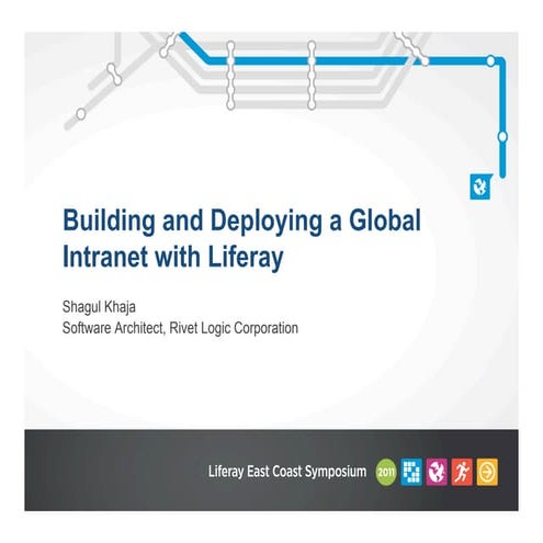 Building and Deploying a Global Intranet with Liferay