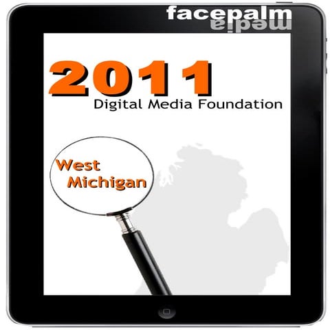 2011 facepalm digital media foundation