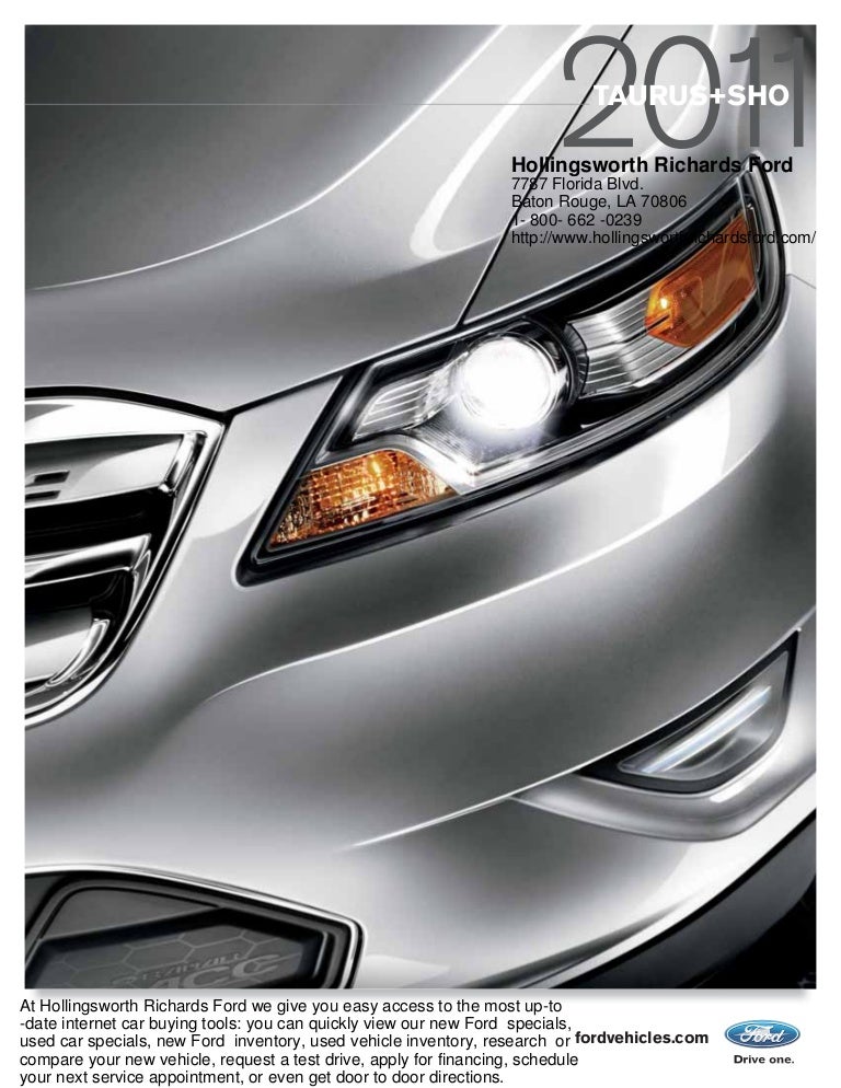 Hollingsworth Richards Ford >> 2011 Hollingsworth Richards Ford Taurus Baton Rouge La Hollingsworth Richards Ford >> 2011 Hollingsworth Richards Ford Taurus Baton Rouge La