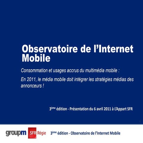 3eme observatoire de l'internet mobile 2011