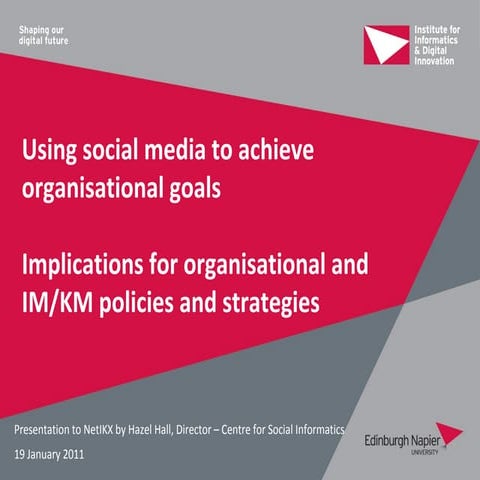 Using social media to achieve organisational goals: implications for organisa...