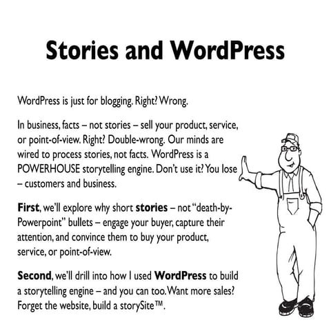 What? You Don’t Use WordPress to Tell Stories? You Lose.