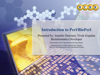 Intro to Perl and Bioperl