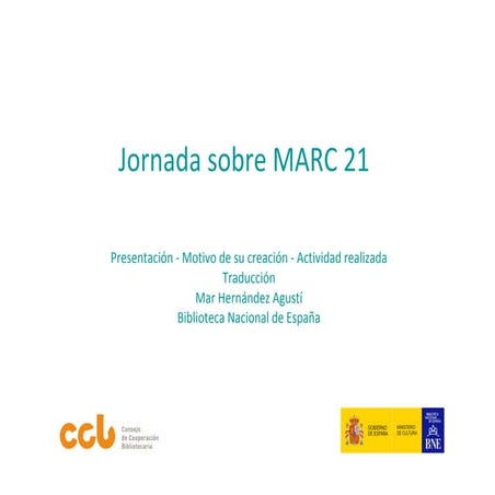 Jornadas sobre MARC21. Mar Hernández Agustí