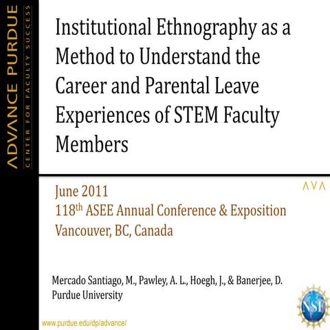Institutional Ethnography as a Method to Understand the Career and Parental Leave Experiences of STEM Faculty Members