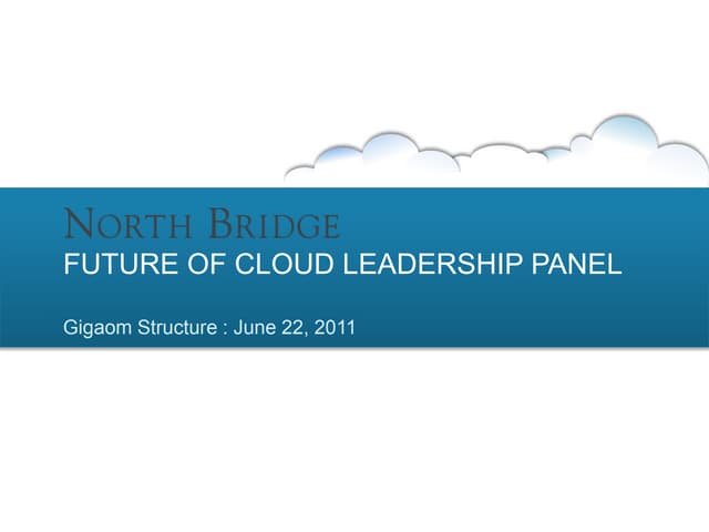 2011 North Bridge Future of Cloud Computing Study
