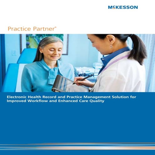Electronic Health Record and Practice Management Solution for Improved Workfl...