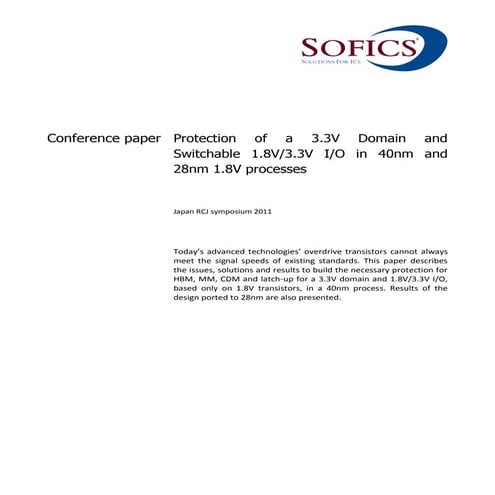 2011 Protection of a 3.3V Domain and Switchable 1.8V/3.3V I/O in 40nm and 28n...