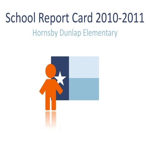2011 Report Card for Hornsy Elem.