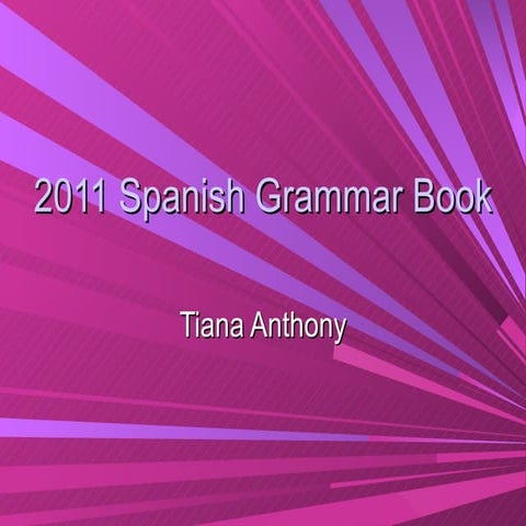 2011spanishgrammarbook 111207201547-phpapp01[2]