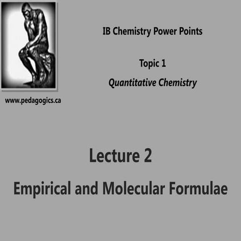 2011 topic 01   lecture 2 - empirical and molecular formulae
