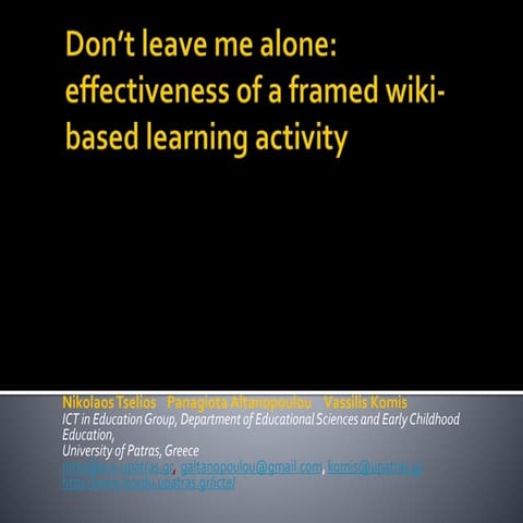 Don’t leave me alone: effectiveness of a framed wiki-based learning activity