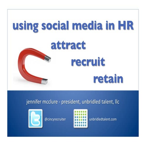 McClure 2011 using social media in hr & recruiting