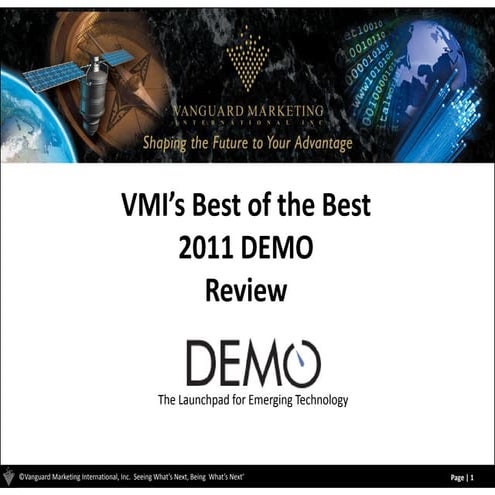2011 VMI DEMO Conference Highlights