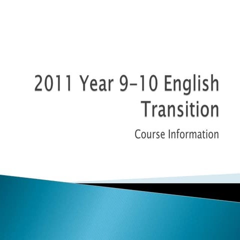 2011 year 9_-_10_english_transition_ppt