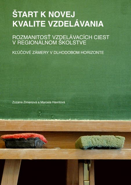 Štart k novej kvalite vzdelávania. ...
